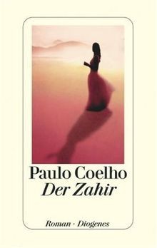 Der zahir von coelho paulo - von,